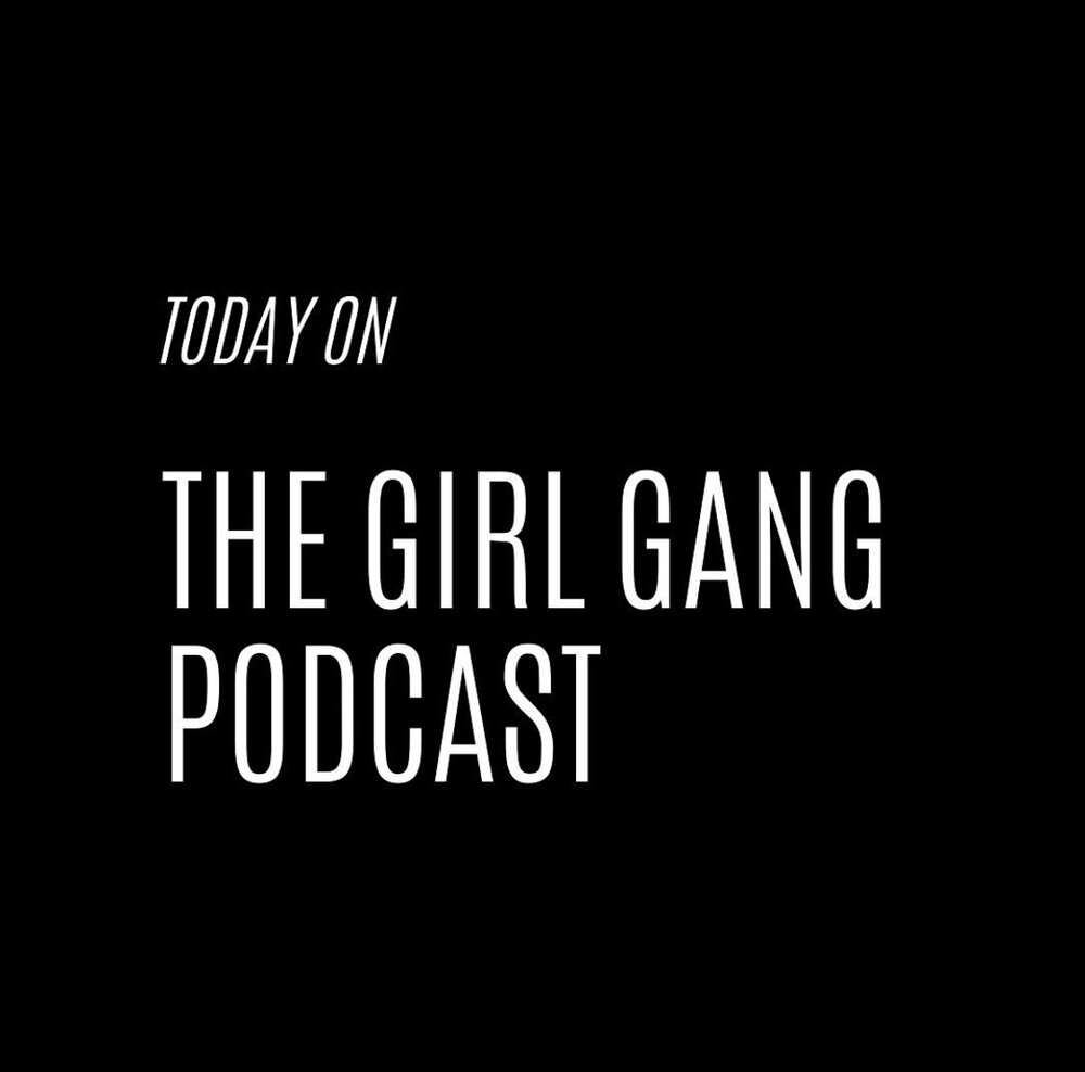 Top Girl Gang Podcast Episodes for Quarantine